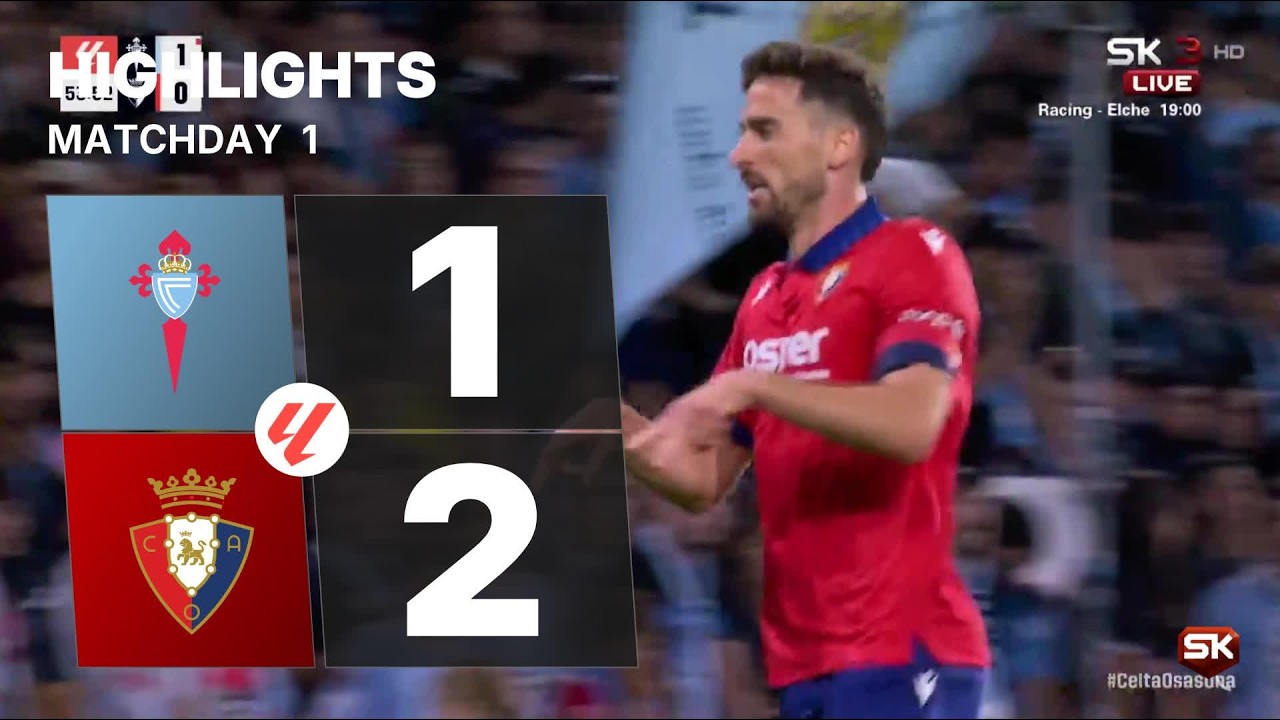 Celta Vigo vs Osasuna วิดีโอฟุตบอล