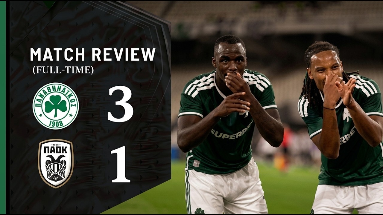Panathinaikos vs PAOK ภาพวิดีโอไฮไลท์ฟุตบอล