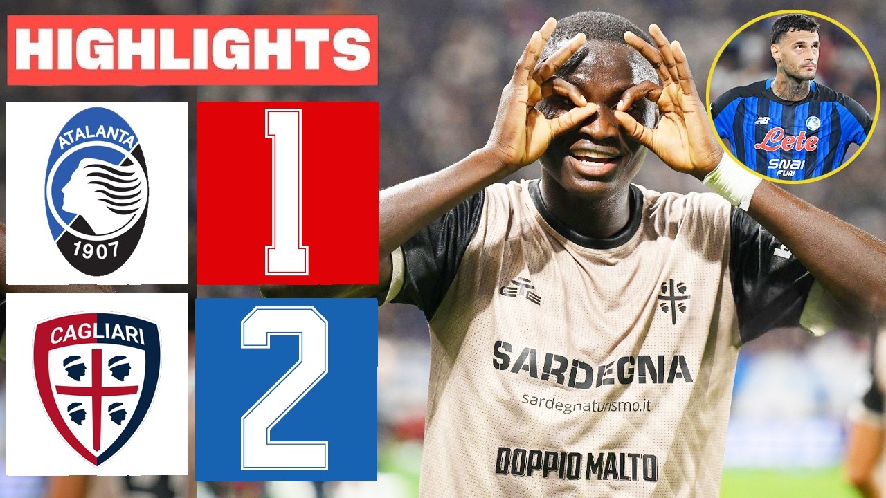 Atalanta vs Cagliari ภาพวิดีโอไฮไลท์ฟุตบอล