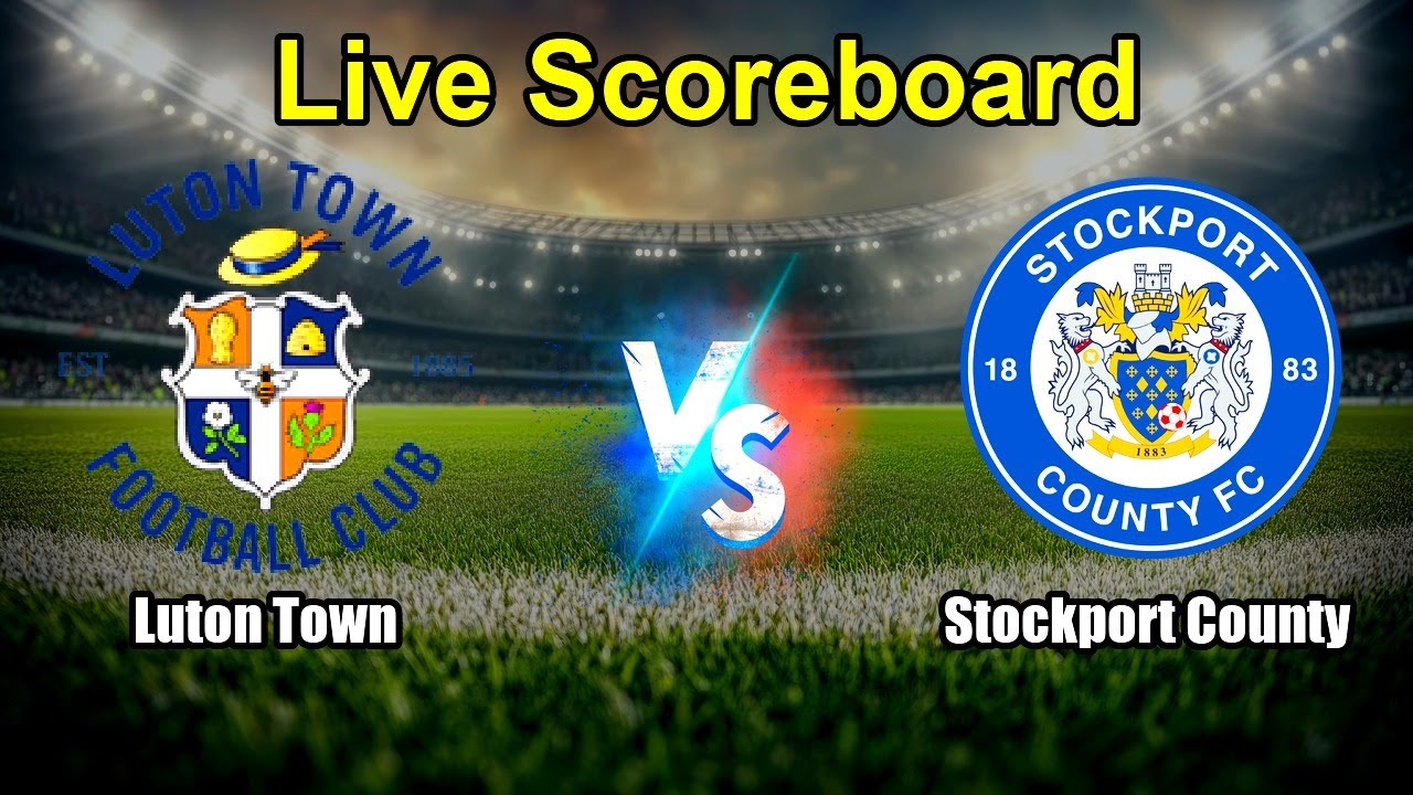 Luton Town vs Stockport County ภาพถ่ายทอดสดฟุตบอล