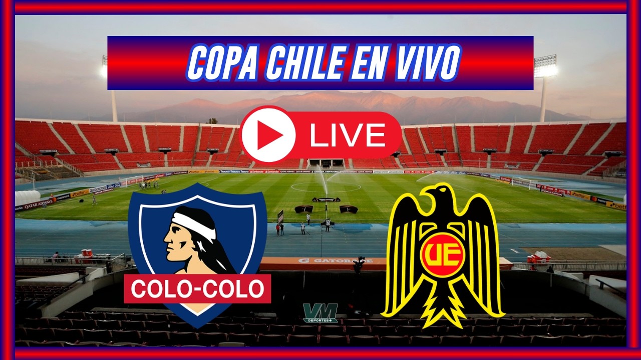 Colo Colo vs Unión Española วิดีโอฟุตบอล