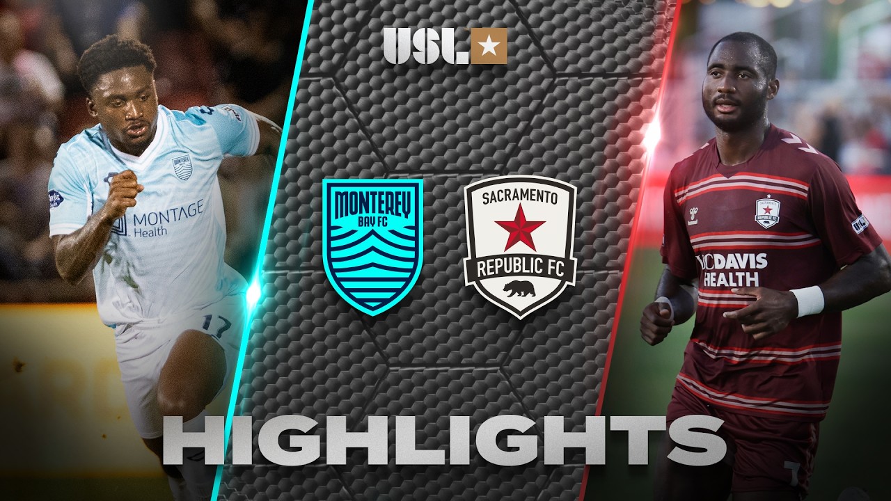 Monterey Bay vs Sacramento Republic FC ภาพวิดีโอไฮไลท์ฟุตบอล