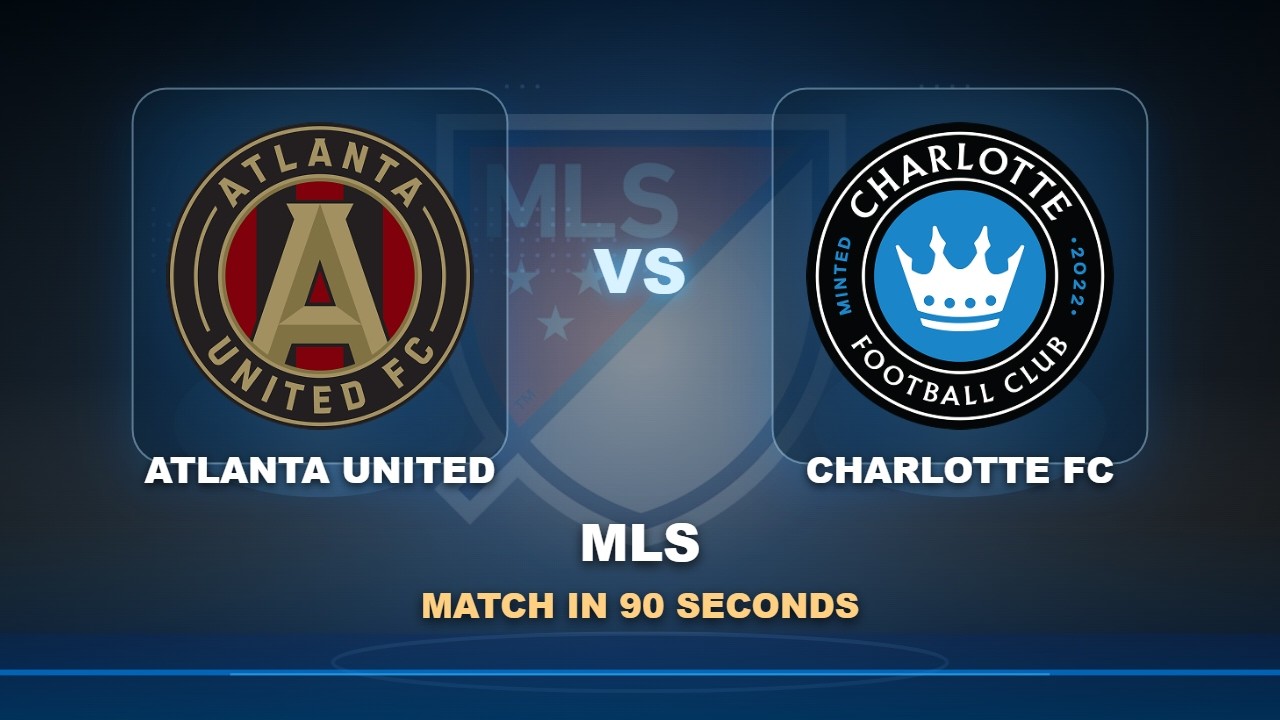 Atlanta United FC vs Charlotte FC ภาพวิดีโอไฮไลท์ฟุตบอล