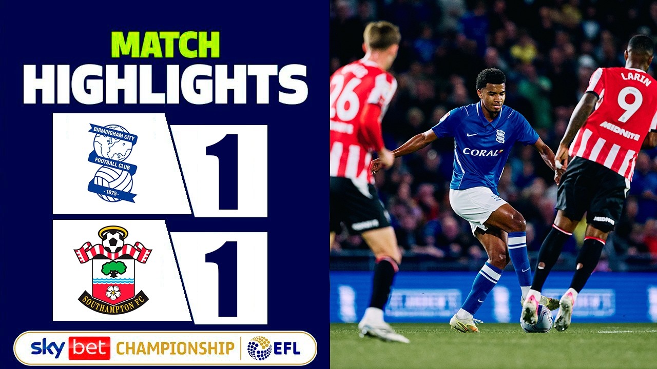 Birmingham City vs Southampton ภาพวิดีโอไฮไลท์ฟุตบอล
