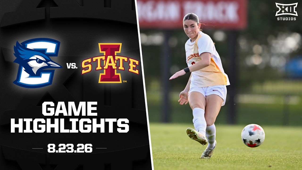 Iowa State vs Creighton ภาพวิดีโอไฮไลท์ฟุตบอล