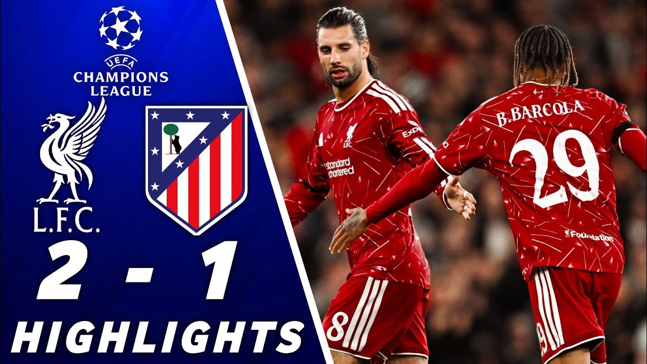 Liverpool vs Atlético Madrid ภาพวิดีโอไฮไลท์ฟุตบอล