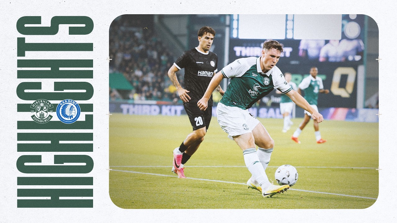 Hibernian vs KAA Gent วิดีโอฟุตบอล