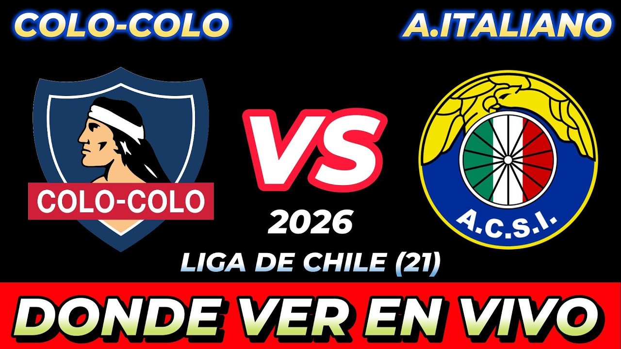 Colo Colo vs Audax Italiano ภาพถ่ายทอดสดฟุตบอล