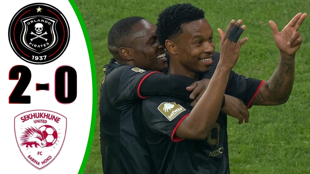 Orlando Pirates vs Sekhukhune United FC ภาพวิดีโอไฮไลท์ฟุตบอล