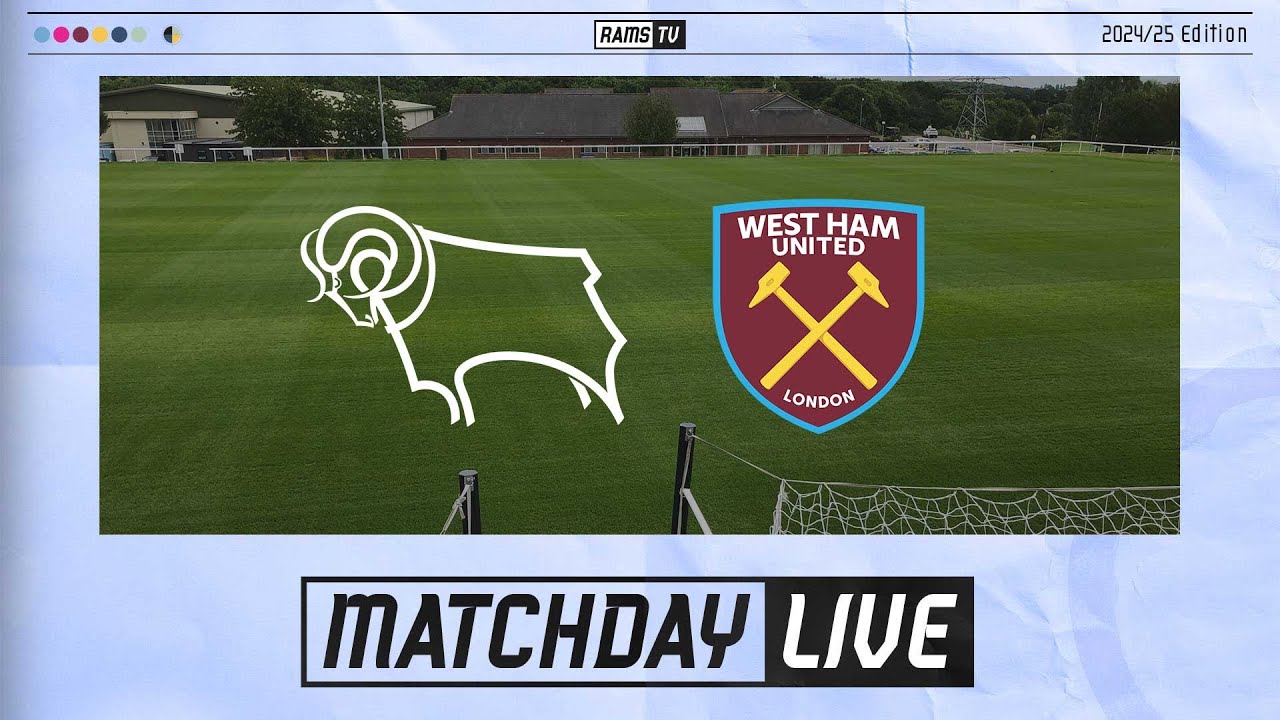 West Ham United vs Derby County ภาพถ่ายทอดสดฟุตบอล