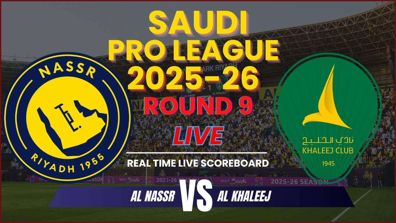 Al Khaleej vs Al Nassr ภาพถ่ายทอดสดฟุตบอล