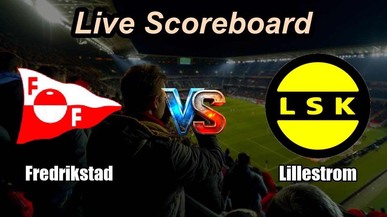 Fredrikstad vs Lillestrom Live Score - Norwegian Eliteserien ภาพถ่ายทอดสดฟุตบอล