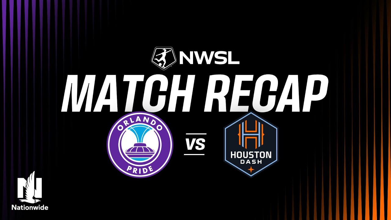 Orlando Pride vs Houston Dash วิดีโอฟุตบอล
