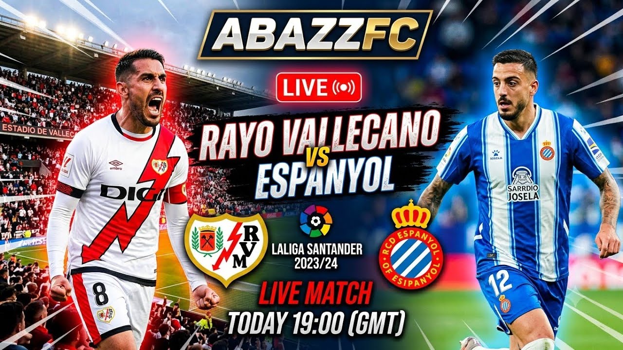 Rayo Vallecano vs Espanyol ภาพถ่ายทอดสดฟุตบอล