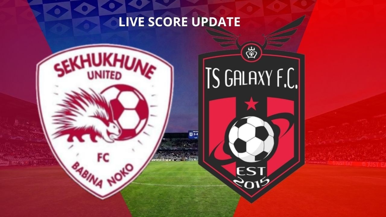 SEKHUKHUNE UNITED VS TS GALAXY LIVE | BETWAY PREMIERSHIP 2026/27 | LIVE SCORE UPDATE ภาพถ่ายทอดสดฟุตบอล