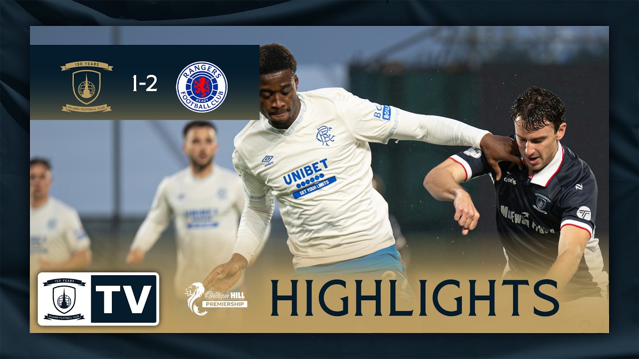 Falkirk vs Rangers วิดีโอฟุตบอล
