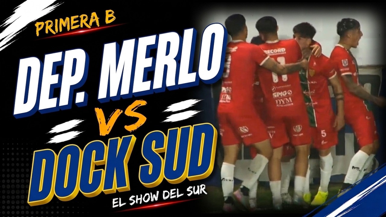 Deportivo Merlo vs Dock Sud ภาพวิดีโอไฮไลท์ฟุตบอล