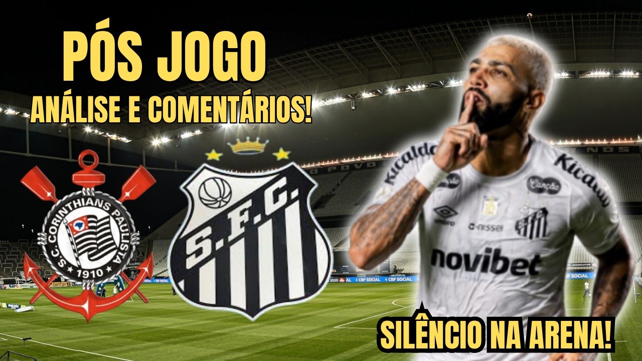 Corinthians vs Santos วิดีโอฟุตบอล
