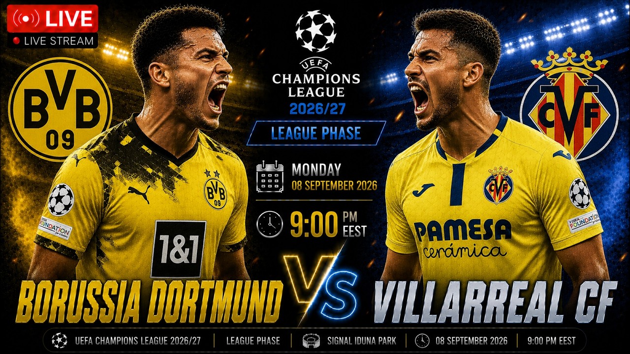 🔴LIVE - BORUSSIA DORTMUND vs VILLARREAL CF - UEFA CHAMPIONS LEAGUE 2026/27 LEAGUE PHASE - EA FC 25 ภาพถ่ายทอดสดฟุตบอล