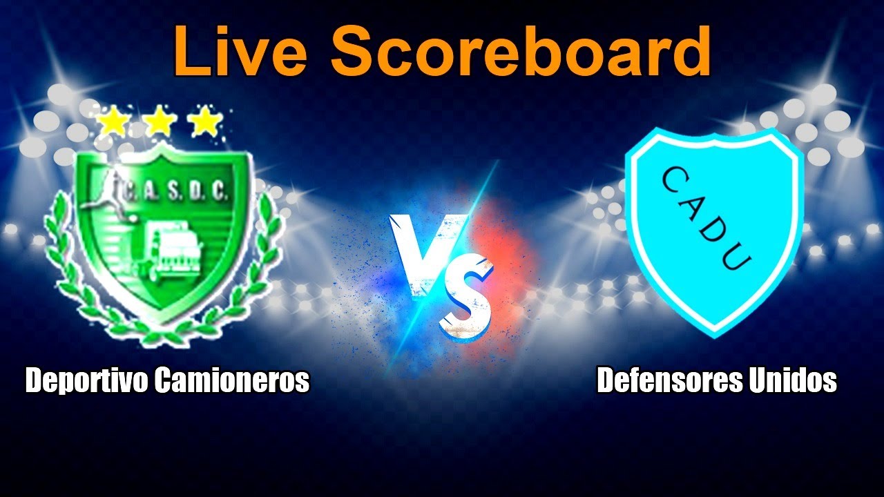 Deportivo Camioneros vs Defensores Unidos Live Score ภาพถ่ายทอดสดฟุตบอล