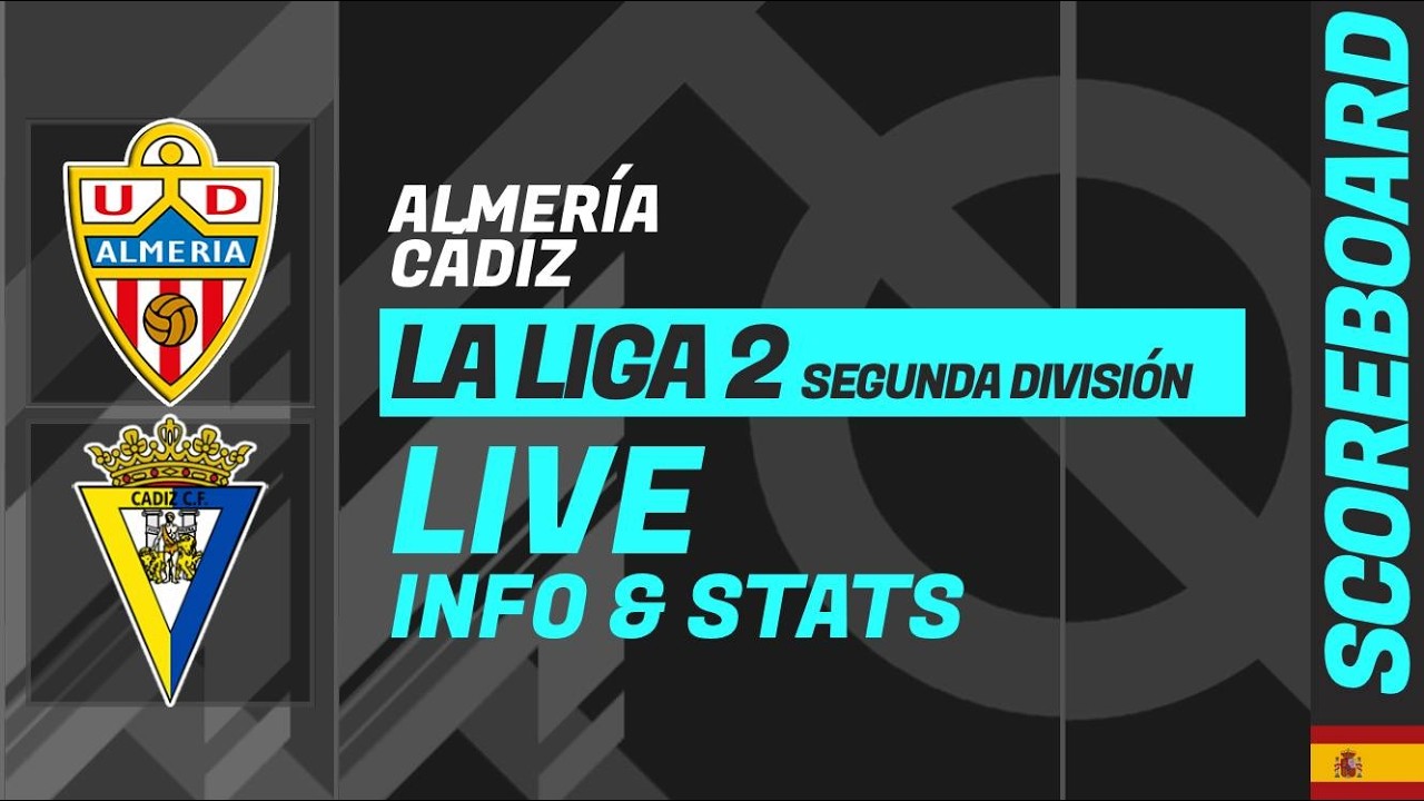 Almería - Cádiz: LIVE score and stats of La Liga 2 Spanish League ภาพถ่ายทอดสดฟุตบอล