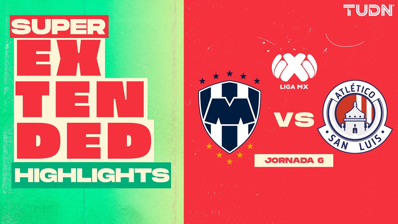 Monterrey vs Atlético de San Luis วิดีโอฟุตบอล