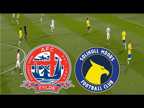 🔴LIVE: Solihull Moors - AFC Fylde Live Stream | Highlights | National League 2026/2027 ภาพถ่ายทอดสดฟุตบอล
