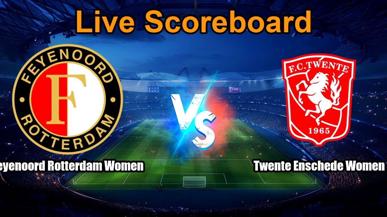 Feyenoord Rotterdam Women vs Twente Enschede Women Live Score - Netherlands Eredivisie Vrouwen ภาพถ่ายทอดสดฟุตบอล