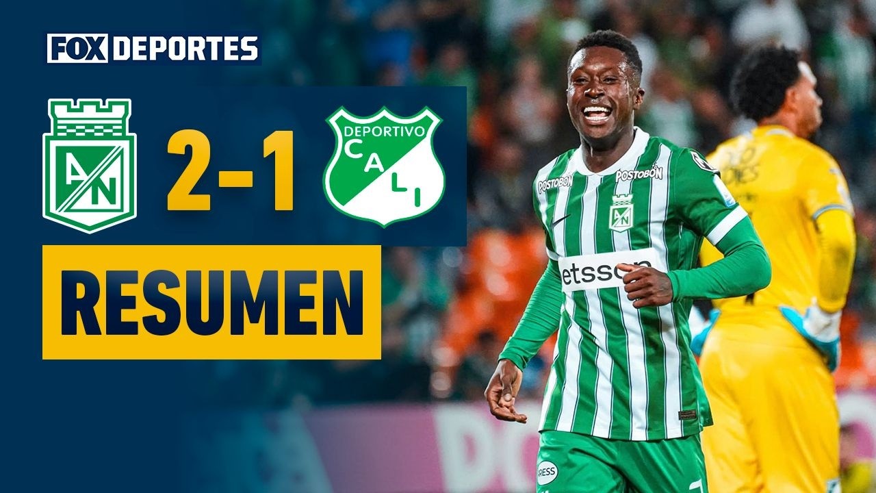 Atlético Nacional vs Deportivo Cali วิดีโอฟุตบอล