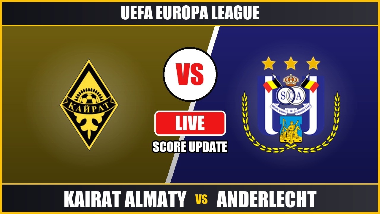 Anderlecht vs Kairat Almaty ภาพถ่ายทอดสดฟุตบอล