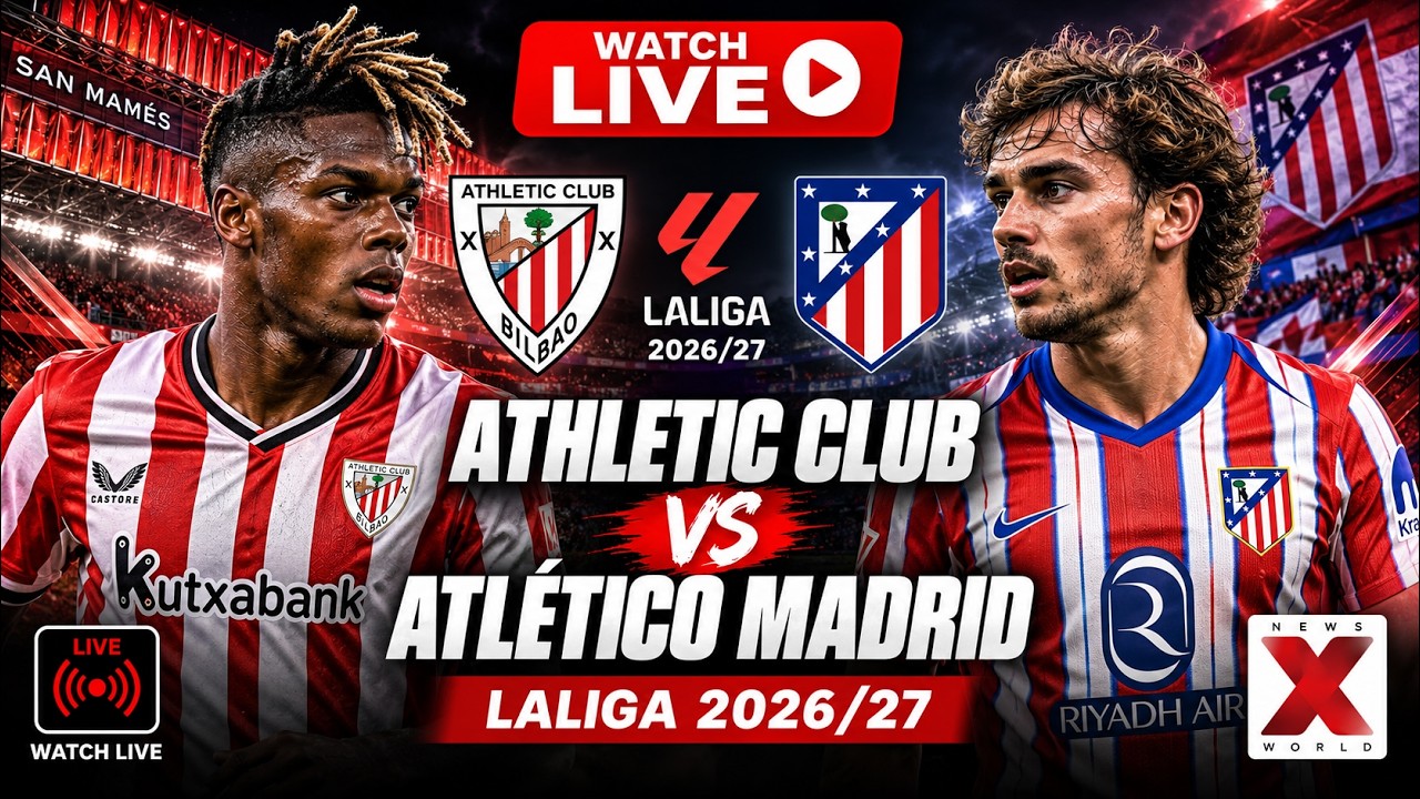 ATHLETIC CLUB VS ATLÉTICO MADRID LIVE | LALIGA 2026/27 | ATHLETIC EYE BIG WIN AT SAN MAMÉS | NXW ภาพถ่ายทอดสดฟุตบอล