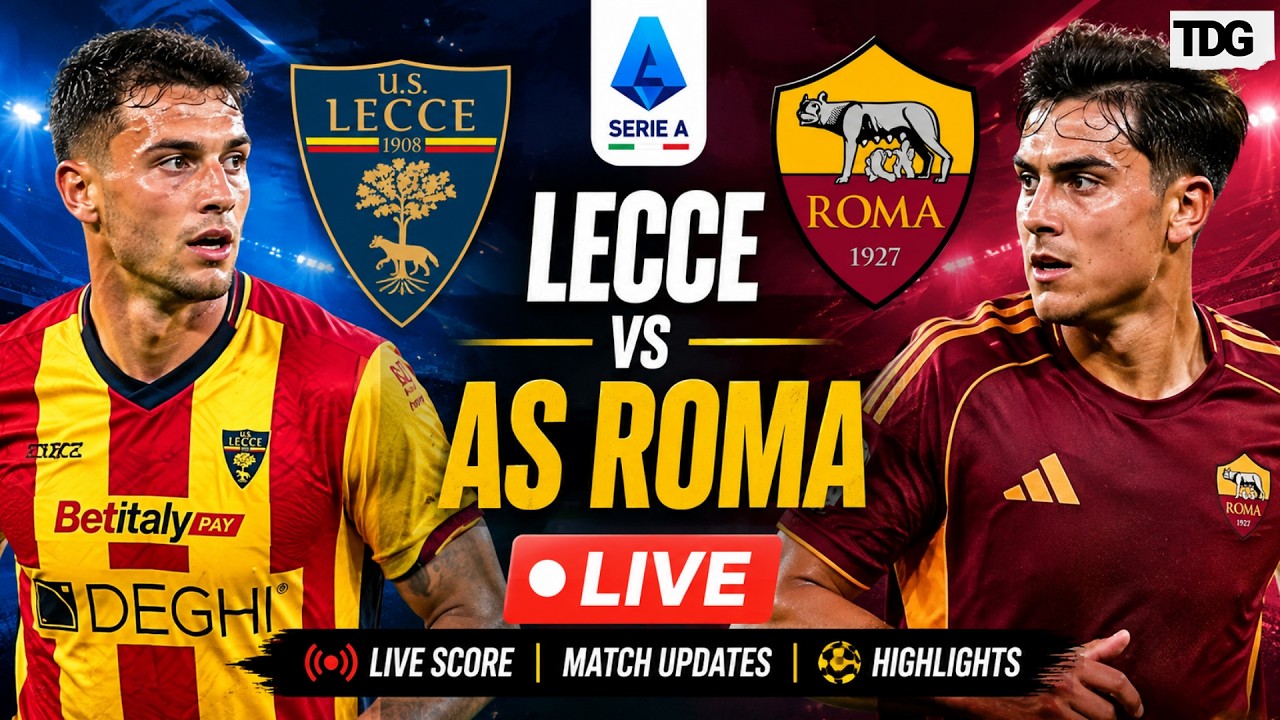 Lecce vs AS Roma ภาพถ่ายทอดสดฟุตบอล